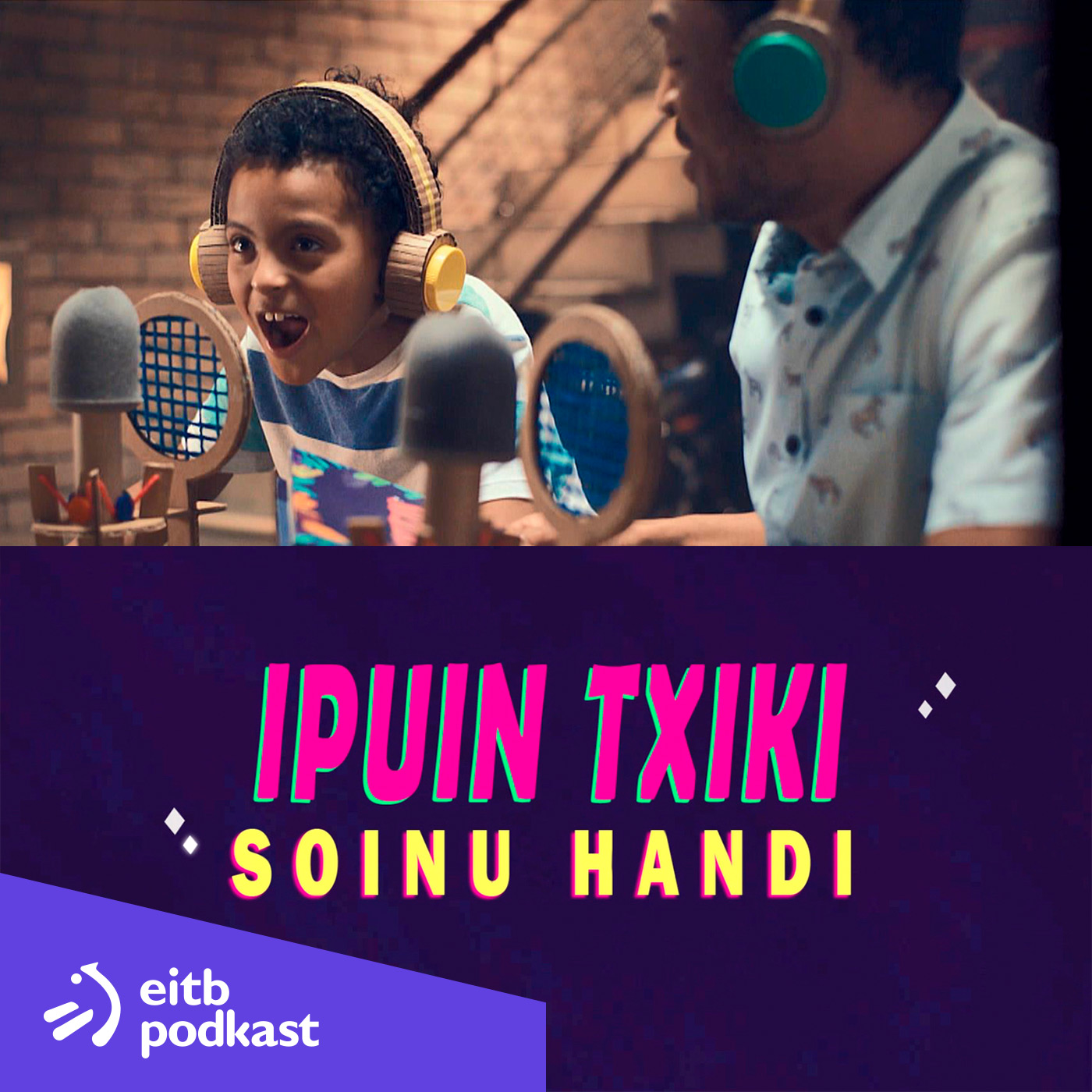 Ipuin txiki, soinu handi