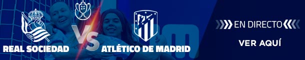 Real Sociedad vs. Atlético de Madrid. 13 DE MARZO, 18:30. EN DIRECTO