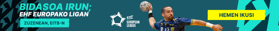 IRUDEK BIDASOA IRUN, EHF EUROPAKO LIGAN. ZUZENEAN, EITB-N
