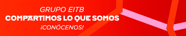 GRUPO EITB. Compartimos lo que somos. ¡Conócenos!