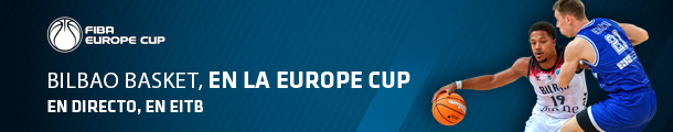 BILBAO BASKET, EN LA EUROPE CUP