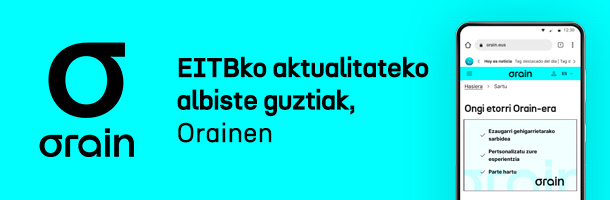 EITBko aktualitateko albiste guztiak, Orainen
