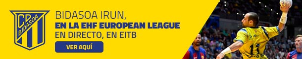 BIDASOA IRUN, EN LA EHF EUROPEAN LEAGUE. EN DIRECTO, EN EITB. Ver aquí